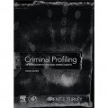 Criminal Profiling [精裝] (犯罪心理畫像：行為證據分析導論，第4版)