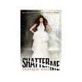 Shatter Me [精裝]