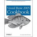 Visual Basic 2005 Cookbook: Solutions for VB 2005 Programmers (Cookbooks (O Reilly)) [平裝]