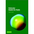 Molecular Models for Fluids [精裝] (流體的分子模型)