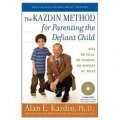 The Kazdin Method for Parenting the Defiant Child [平裝]