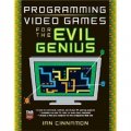 Programming Video Games for the Evil Genius [平裝]