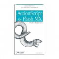 ActionScript for Flash MX Pocket Reference: Quick Reference for Flash MX Programmers
