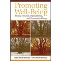 Promoting Well-Being: Linking Personal, Organizational, and Community Change [平裝] (促進安康：心理、組織與社區的變革)