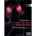 The Official Guide to the City & Guilds Certificate in Salon Services [平裝]