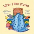 When I Feel Scared [Board Book] [平裝]