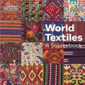 World Textiles:A Sourcebook