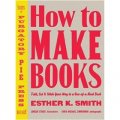 How to Make Books [精裝]