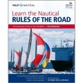 Learn the Nautical Rules of the Road : An Expert Guide to the COLREGs for all Yachtsmen and Mariners [平裝] (學習航海規則：遊艇駕駛員與水手的國際海上避撞規則指南)