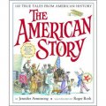 The American Story: 100 True Tales from American History [精裝]