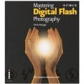 Mastering Digital Flash Photography [平裝] (掌握數碼閃存攝影)