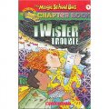 The Magic School Bus Chapter Book #05: Twister Trouble [平裝] (神奇校車章節書系列#05：有麻煩了)