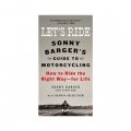Let s Ride: Sonny Barger s Guide to Motorcycling [平裝]