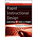 Rapid Instructional Design: Learning ID Fast and Right, 2nd Edition
