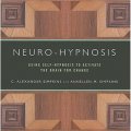 Neuro-Hypnosis: Using Self-Hypnosis to Activate the Brain for Change (Norton Professional Books) [平裝]