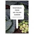 Vegetables from an Italian Garden: Season-By-Season Recipes [精裝]