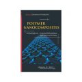 Polymer Nanocomposites: Processing, Characterization, And Applications [精裝]