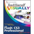 Teach Yourself VISUALLYTM Flash CS3 Professional