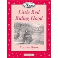 Classic Tales Elementary 1: Little Red Riding Hood Activity Book [平裝] (牛津經典故事初級:小紅帽(活動手冊))
