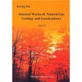 戴金星天然氣地質和地球化學論文集（第5卷）（英文版）