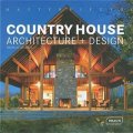 Country House Architecture + Design