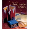 Expressive Handmade Books [平裝] (富於表現手工圖書)