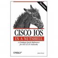 Cisco IOS in a Nutshell (In a Nutshell (O Reilly))