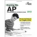 Cracking the AP Environmental Science Exam, 2013 Edition