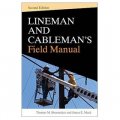 Lineman and Cablemans Field Manual, Second Edition [精裝]