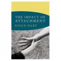 The Impact of Attachment (Norton Series on Interpersonal Neurobiology) [精裝]