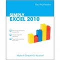 Simply Excel 2010 [平裝]