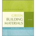 Green Building Materials: A Guide to Product Selection and Specification [精裝] (綠色建材：產品選擇與規範指南　第3版)