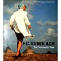F.C. Gundlach: The Photographic Work [精裝] (F.C.古德拉什：攝影作品)