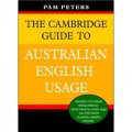 The Cambridge Guide to Australian English Usage [平裝] (劍橋澳大利亞英語用法指南)