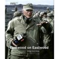 Eastwood on Eastwood [精裝]