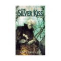 The Silver Kiss [平裝] (吸血鬼之吻)