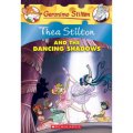 Thea Stilton and the Dancing Shadows (A Geronimo Stilton Adventure #14) [平裝]