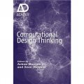 Computational Design Thinking: Computation Design Thinking [平裝] (.)