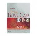 Total Burn Care [精裝] (燒傷護理大全)