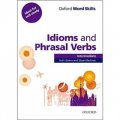 Oxford Word Skills Intermediate Idiims and Phrasal Verbs [平裝] (牛津單詞技巧 中級 習語和動詞短語)