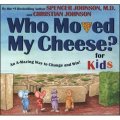 Who Moved My Cheese? For Kids [精裝] (誰動了我的奶酪)