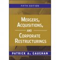 Mergers Acquisitions and Corporate Restructurings [精裝] (兼併、收購和企業重組 第5版)