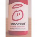 Innocent Smoothie Recipe Book: 57 Recipes from Our Kitchen to Yours (Bk. 2) [平裝]