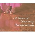 A Year of Dancing Dangerously [精裝]
