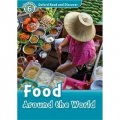 Oxford Read and Discover Level 6: Food Around the World [平裝] (牛津閱讀和發現讀本系列--6 環球美食)
