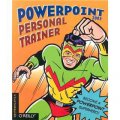 PowerPoint 2003 Personal Trainer (Personal Trainer (O Reilly))