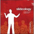 slide:ology: The Art and Science of Creating Great Presentations [平裝]