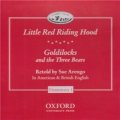 Classic Tales Elementary 1: The Goldilocks and the Three Bears/ Little Red Riding Hood (Audio CD) [平裝] (牛津經典故事初級1:金發姑娘和三隻熊/小紅帽(CD))