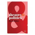 Theatre & Politics [平裝]