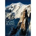 Mont Blanc: Discovery and Conquest of the Giant of the Alps [精裝]